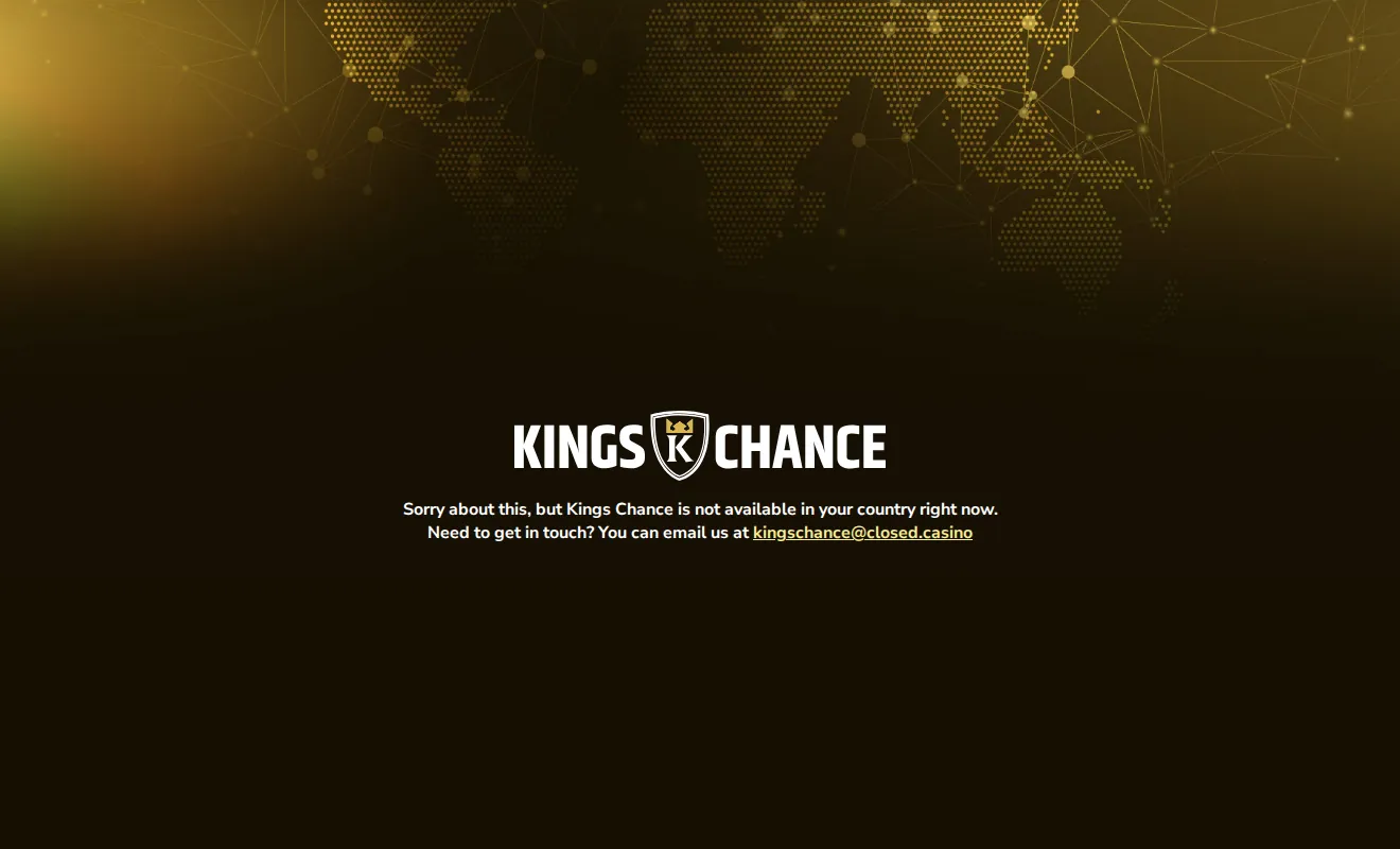 Kings Chance page with the casino name and the words: not available in your country right now