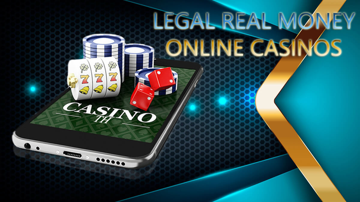 legal real money casinos